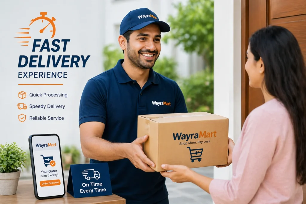 Fast Delivery Experience on WayraMart showing quick and reliable product delivery for better online shopping experience